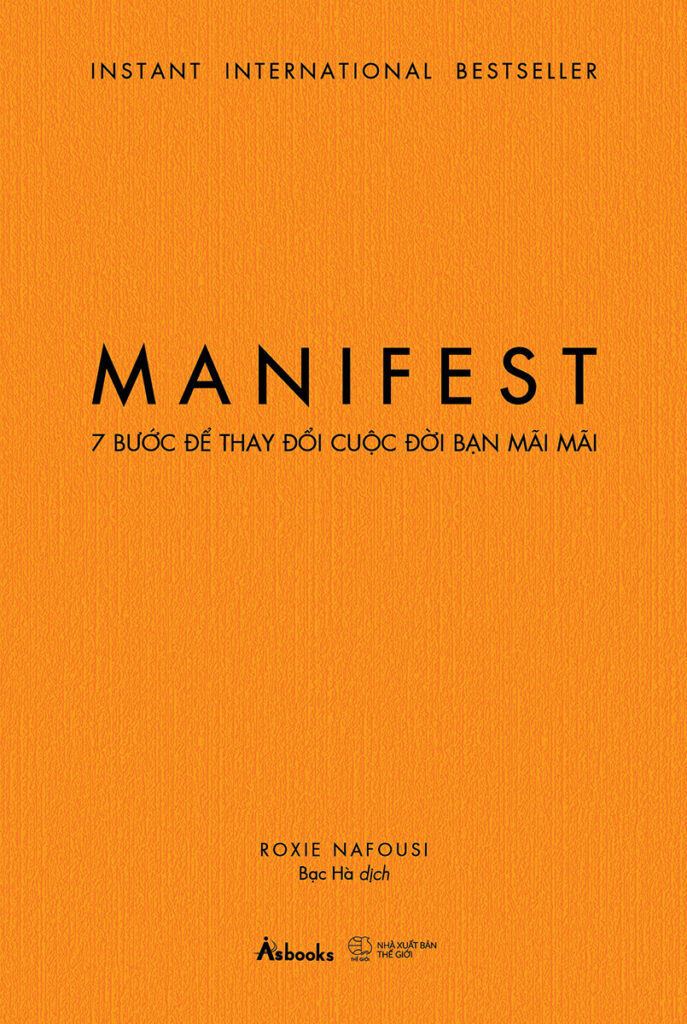 MANIFEST - 7 Bước Để Thay Đổi Cuộc Đời Bạn Mãi Mãi